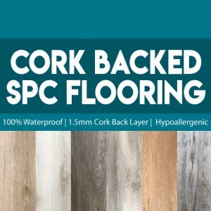 Corked Backed SPC Flooring